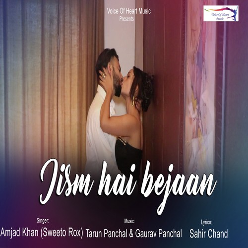 Jism Hai Bejaan by Amjad Khan - Download on PagalFree