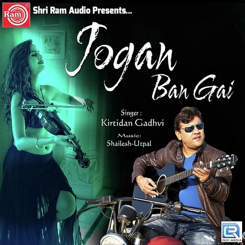 Jogan Ban Gai by Kirtidan Gadhvi - Download on PagalFree