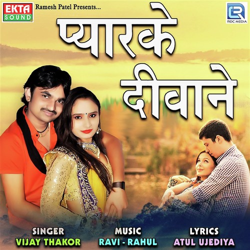 Pyar Ke Deewane by Vikram Thakor - Download on PagalFree