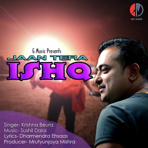 Jaan Tera Ishq by Krishna Beura - Download on PagalFree