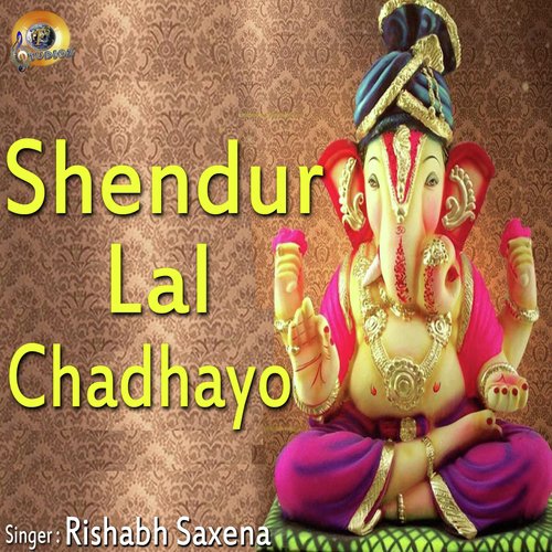 Shendur Lal Chadhayo by Various Artists - Download on PagalFree