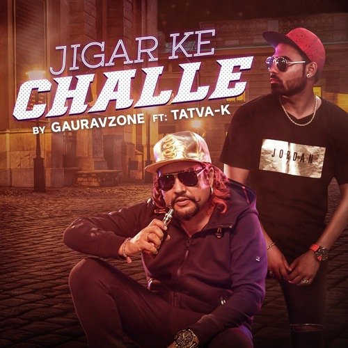 Jigar Ke Challe by GauravZone - Download on PagalFree