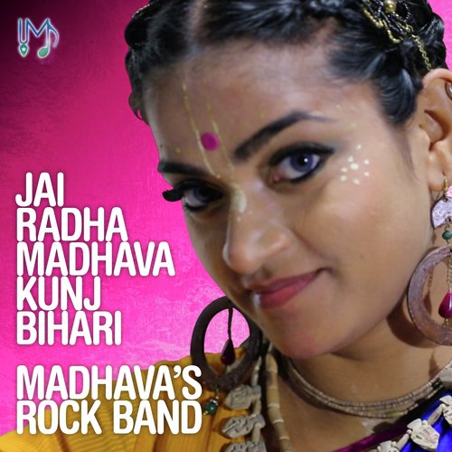 Jai Radha Madhava Kunj Bihari by Neha Sobti Nandrani Gopi Devi Das - Download on PagalFree