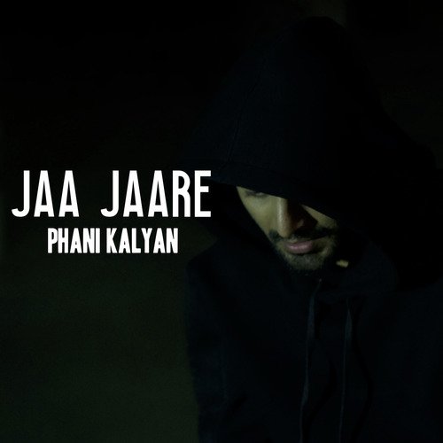 Jaa Jaare by Phani Kalyan, Yash Golcha - Download on PagalFree