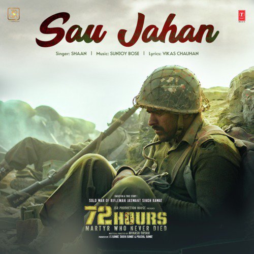 Sau Jahan (From 72 Hours) by Nakul Abhyankar, A.R. Rahman, MC Heam - Download on PagalFree