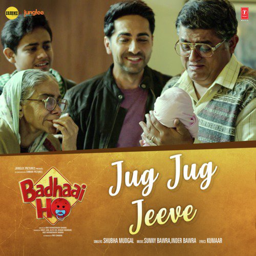 Jug Jug Jeeve (From Badhaai Ho) by Shubha Mudgal, Sunny Bawra, Inder Bawra - Download on PagalFree