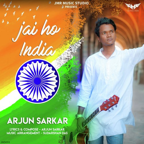 Jai Ho India by Arjun Sarkar - Download on PagalFree