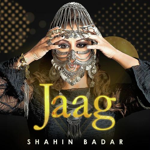 Jaag by Shahin Badar - Download on PagalFree