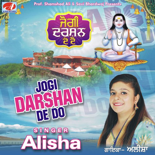 Jogi Darshan De Do by Alisha - Download on PagalFree