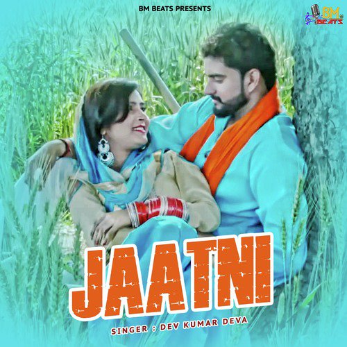 Jaatni by Dev Kumar Deva - Download on PagalFree