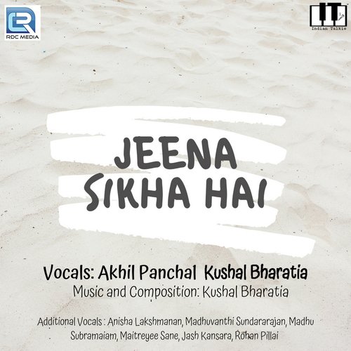 Jeena Sikha Hai by Akhil Panchal, Kushal Bharatia - Download on PagalFree