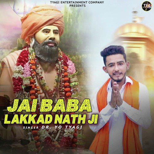 Jai Baba Lakkad Nath Ji by Dr. Yo Tyagi - Download on PagalFree