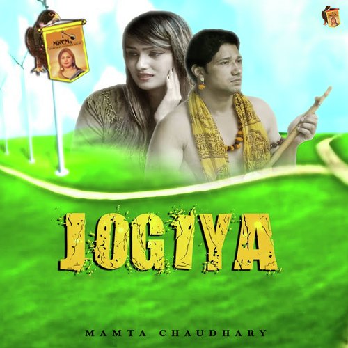 Jogiya by Mamta Chaudhary - Download on PagalFree
