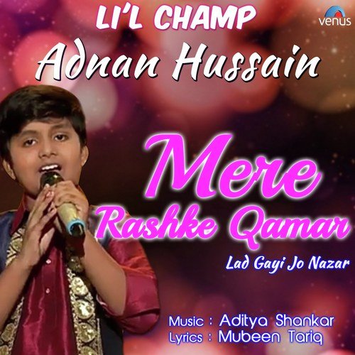 Mere Rashke Qamar Lad Gayi Jo Nazar by Altaf Raja - Download on PagalFree