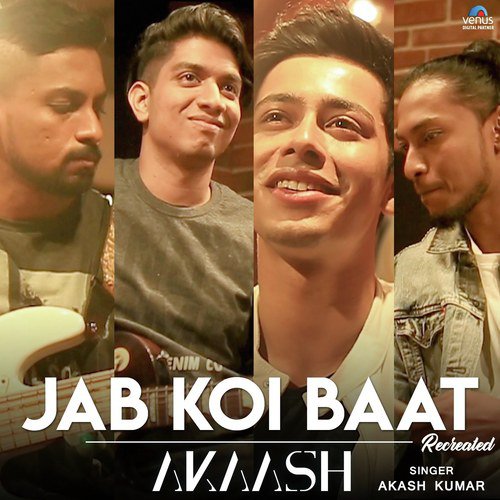 Jab Koi Baat - Recreated New by Akaash Band - Akash Kumar - Download on PagalFree