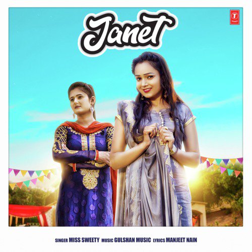 Janet by Miss Sweety, Gulshan Music - Download on PagalFree