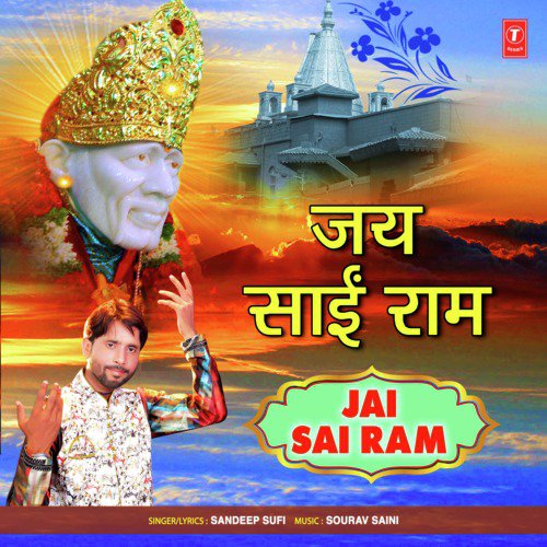Jai Sai Ram by Sandeep Sufi - Download on PagalFree