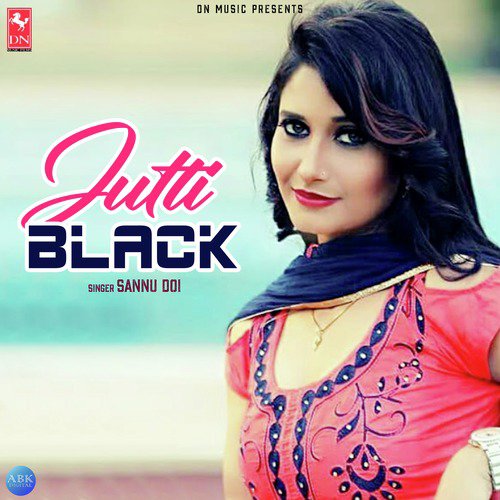 Jutti Black by Sannu Doi - Download on PagalFree