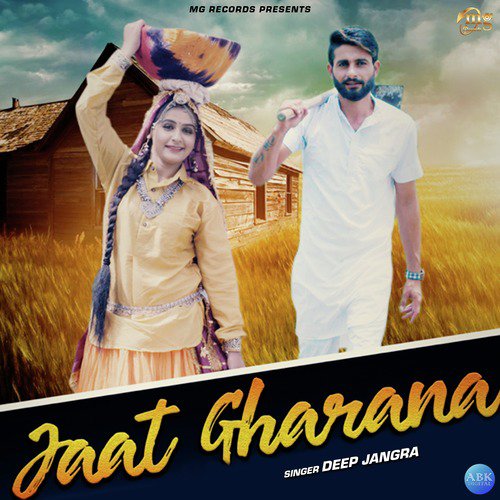 Jaat Gharana by Deep Jangra, Tinku Khatla - Download on PagalFree