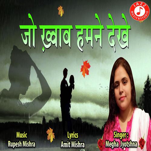 Jo Khwab Hamne Dekhe Mix by Mega Jyotsna - Download on PagalFree
