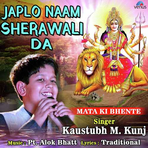 Japlo Naam Sherawali Da by Kaustubh M Kunj - Download on PagalFree