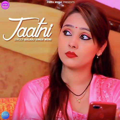 Jaatni by Balraj Singh Moni - Download on PagalFree