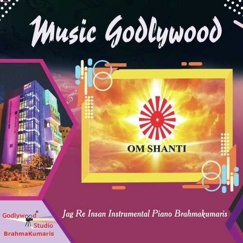 Jag Re Insan Instrumental Piano Brahmakumaris by Harman Kaur, Anubhav Suman, Geet Sagar - Download on PagalFree