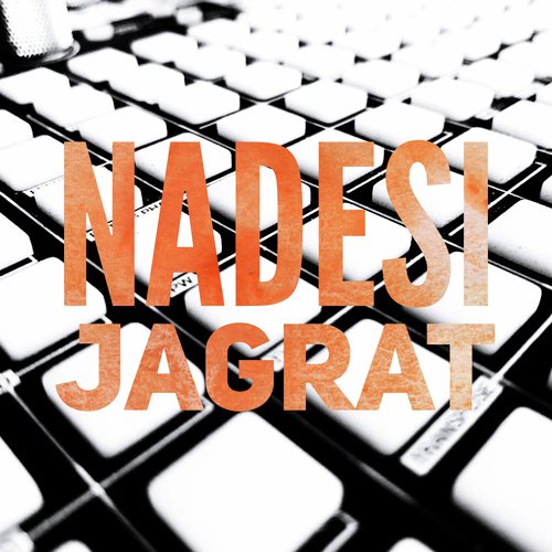 Jagrat by Nadesi - Download on PagalFree