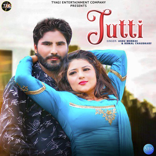 Jutti by Ashu Morkhi, Komal Chaudhary - Download on PagalFree