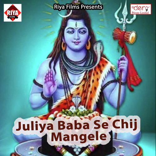 Juliya Baba Se Chij Mangele by Various Artists - Download on PagalFree