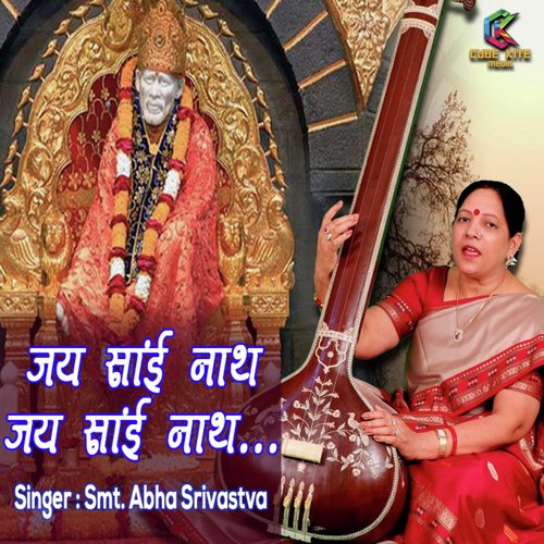 Jai Sai Nath Jai Sai Nath by Smt.Abha Shrivastava - Download on PagalFree