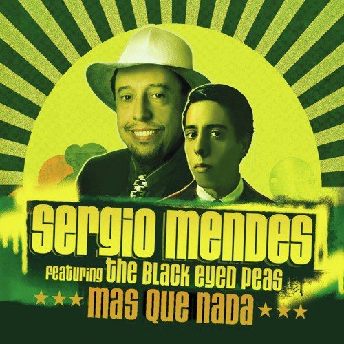 Mas Que Nada (, Radio Edit) by Srgio Mendes - Download on PagalFree