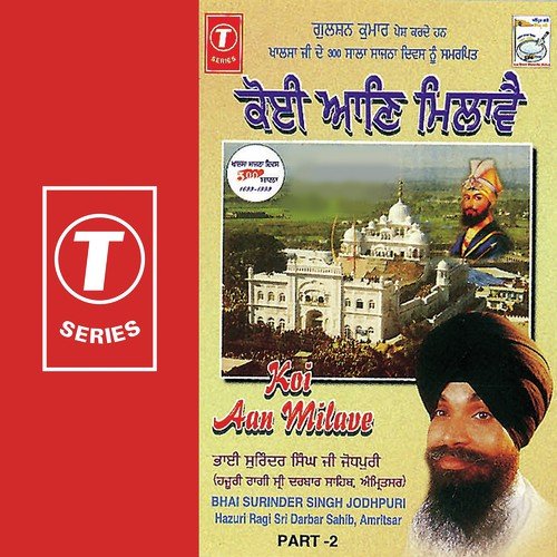 Koi Aan Milave Mera Preeyam by Bhai Surinder Singh Ji (Jodhpuri) - Download on PagalFree