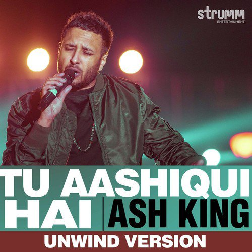 Tu Aashiqui Hai - Unwind Version by Prakriti Kakar, Sukriti Kakar - Download on PagalFree