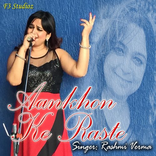 Aankhon Ke Raste by Rashmi Verma - Download on PagalFree