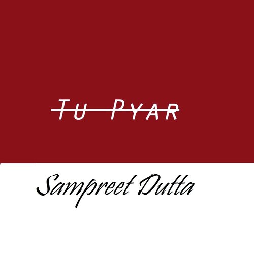 Tu Pyar by Shaarib, Toshi - Download on PagalFree