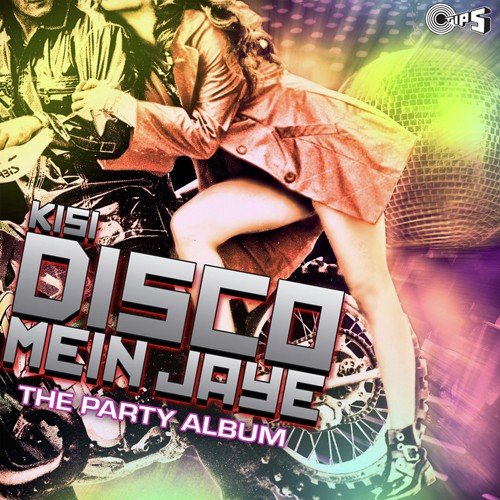 Kisi Disco Mein Jaye (Bade Miyan Chote Miyan) by Various Artists - Download on PagalFree