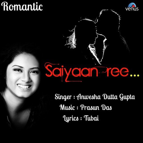 Saiyaan Ree by Somchanda Bhattacharya - Download on PagalFree