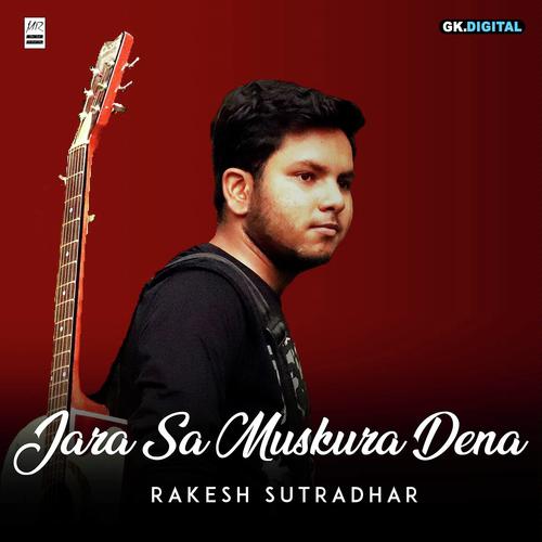 Jara Sa Muskura Dena by Aman Sharma - Download on PagalFree