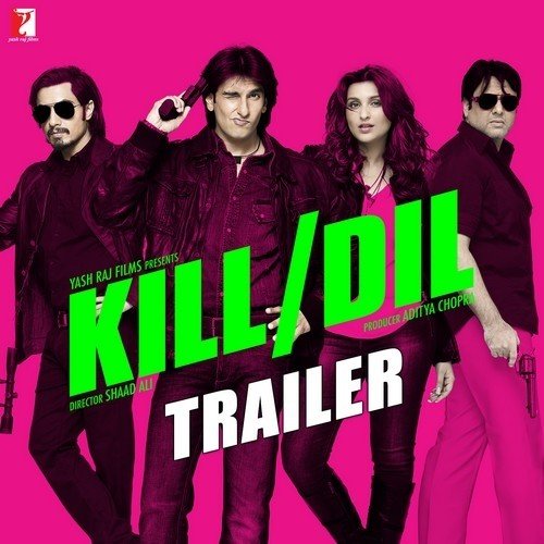 Kill Dil - Trailer by Various Artists - Download on PagalFree