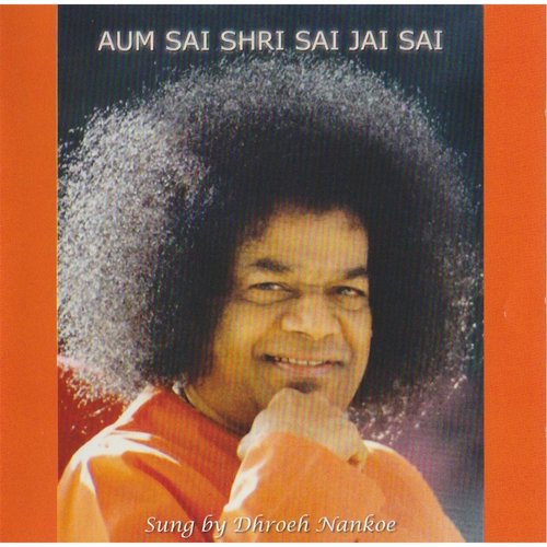 Aum Sai Shri Sai Jai Sai  8 by Dhroeh Nankoe - Download on PagalFree