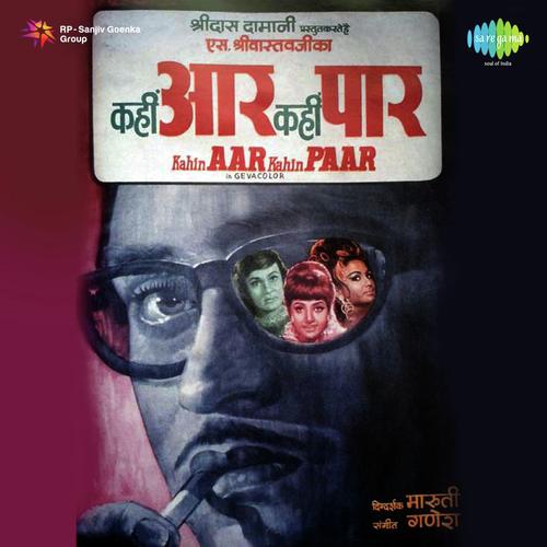 Kahin Aar Kahin Paar by Ganesh - Download on PagalFree