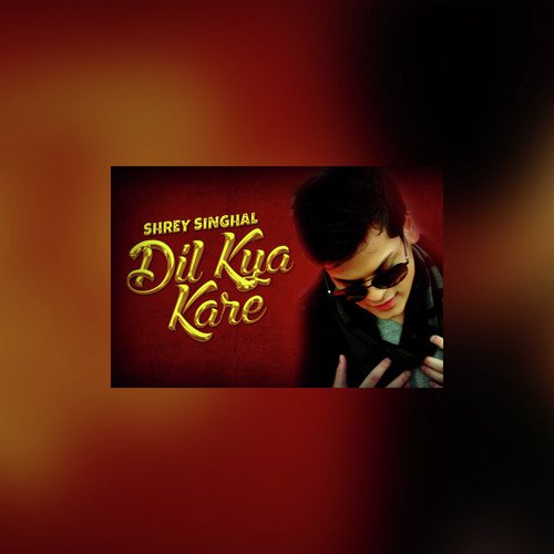 Dil Kya Kare by Yash Wadali - Download on PagalFree