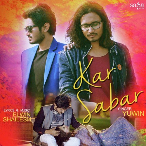 Kar Sabar by Yuwin - Download on PagalFree