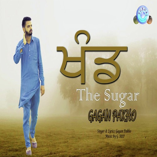 Khand the Sugar by Gagan Pakho - Download on PagalFree