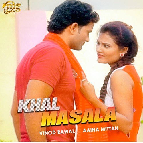 Khal Masala by Vinod Rawal, Aaina Mittan - Download on PagalFree