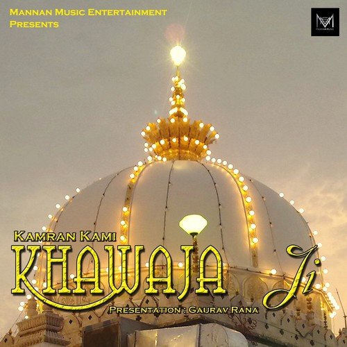 Khawaja Ji by Kamran Kami - Download on PagalFree