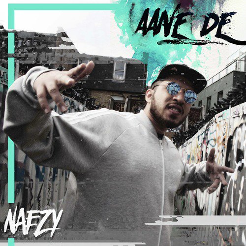 Aane De by Naezy - Download on PagalFree