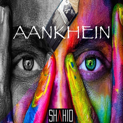 Aankhein by Shahid - Download on PagalFree