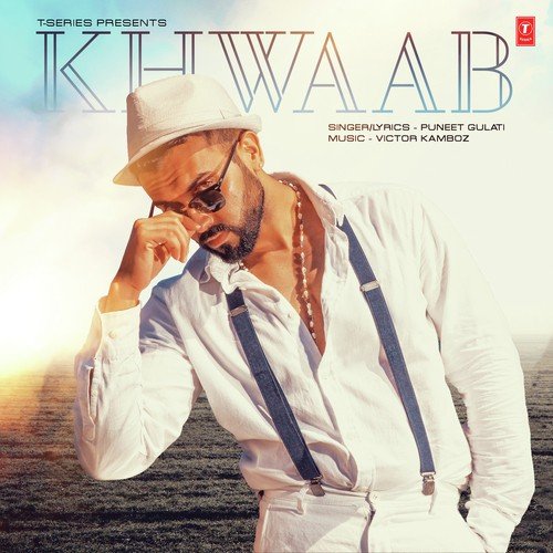 Khwaab by Puneet Gulati - Download on PagalFree